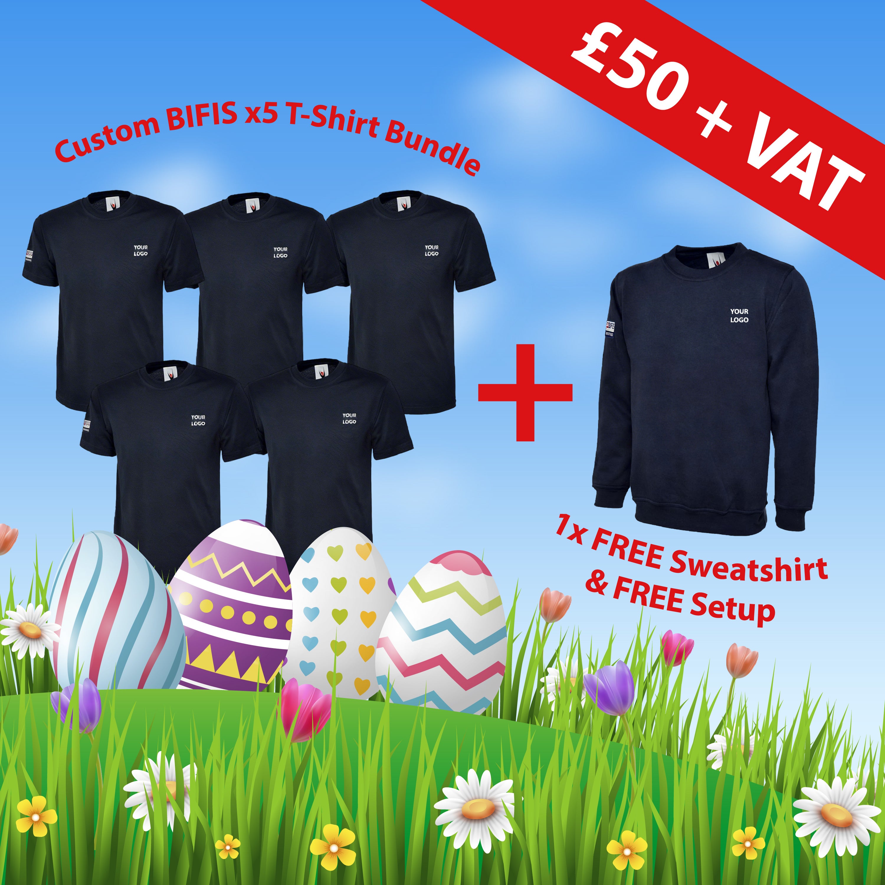 Custom BIFIS 5 x T-Shirt & Free Sweat Shirt Bundle 'Easter Special Offer'